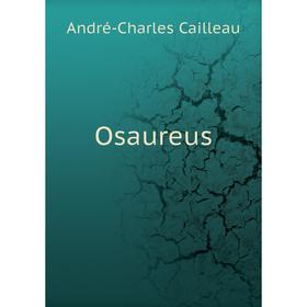 

Книга Osaureus