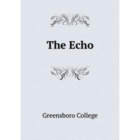 

Книга The Echo. Greensboro College