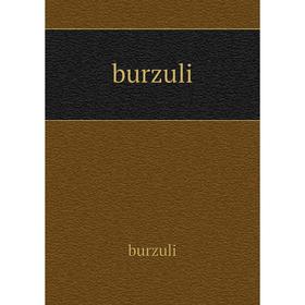 

Книга Burzuli. burzuli