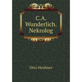 

Книга C.A. Wunderlich. Nekrolog. Otto Heubner