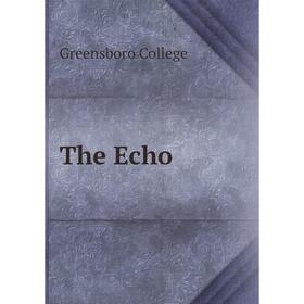 

Книга The Echo. Greensboro College
