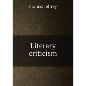 

Книга Literary criticism