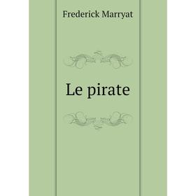 

Книга Le pirate