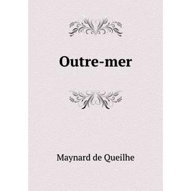 

Книга Outre-mer