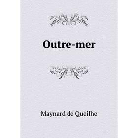 

Книга Outre-mer