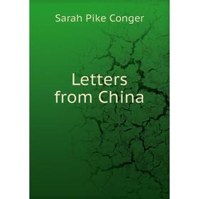 

Книга Letters from China
