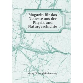 

Книга Magazin für das Neueste aus der Physik und NaturGeschichte