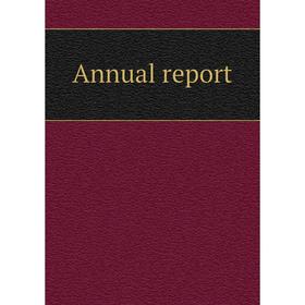 

Книга Annual report