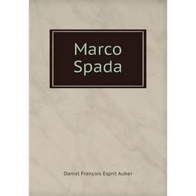 

Книга Marco Spada