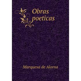 

Книга Obras poeticas