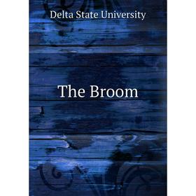 

Книга The Broom. Delta State University