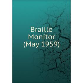 

Книга Braille Monitor (May 1959)