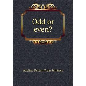 

Книга Odd or even