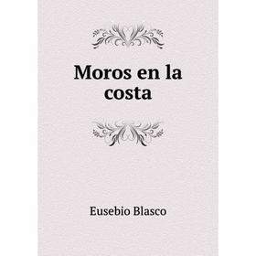 

Книга Moros en la costa