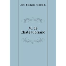 

Книга M de Chateaubriand