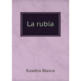 

Книга La rubia
