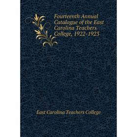 

Книга Fourteenth Annual Catalogue of the East Carolina Teachers College, 1922-1923. East Carolina Teachers College