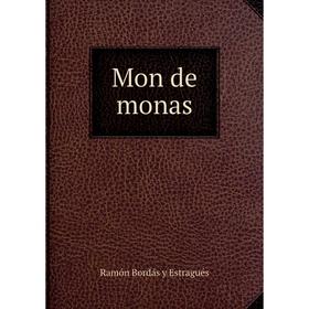 

Книга Mon de monas