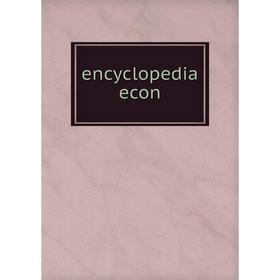 

Книга Encyclopedia econ