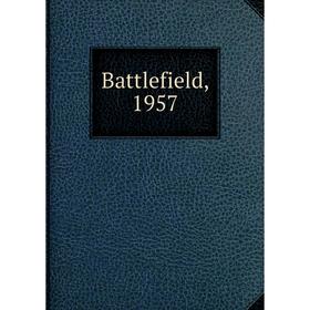 

Книга Battlefield, 1957