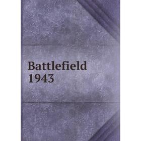 

Книга Battlefield, 1943