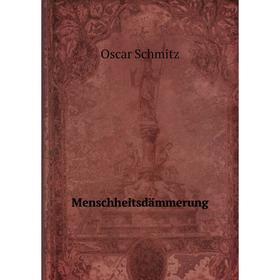 

Книга Menschheitsdämmerung