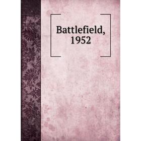 

Книга Battlefield, 1952