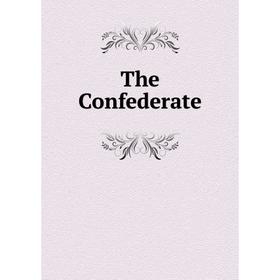 

Книга The Confederate