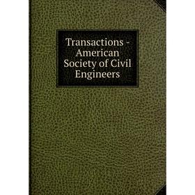 

Книга Transactions - American Society of Civil Engineers