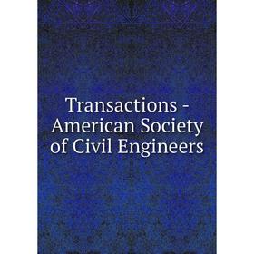 

Книга Transactions - American Society of Civil Engineers