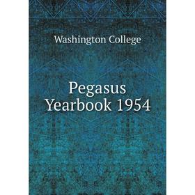 

Книга Pegasus Yearbook 1954. Washington College