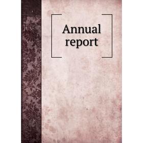 

Книга Annual report
