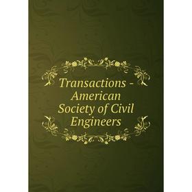 

Книга Transactions - American Society of Civil Engineers