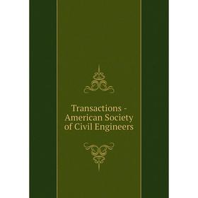 

Книга Transactions - American Society of Civil Engineers