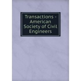 

Книга Transactions - American Society of Civil Engineers