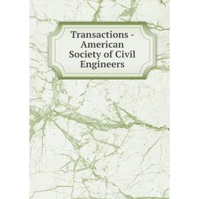 

Книга Transactions - American Society of Civil Engineers