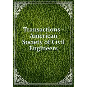 

Книга Transactions - American Society of Civil Engineers