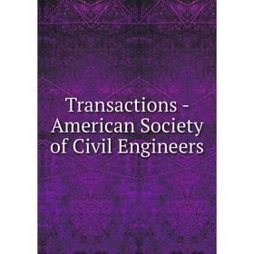 

Книга Transactions - American Society of Civil Engineers