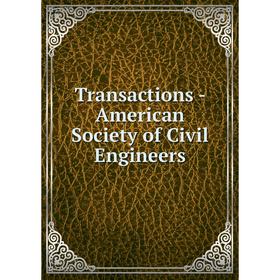 

Книга Transactions - American Society of Civil Engineers