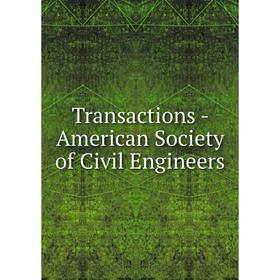 

Книга Transactions - American Society of Civil Engineers