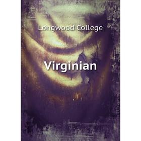 

Книга Virginian. Longwood College