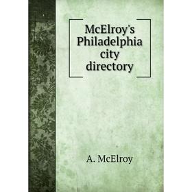 

Книга McElroy's Philadelphia city directory