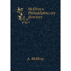 

Книга McElroy's Philadelphia city directory