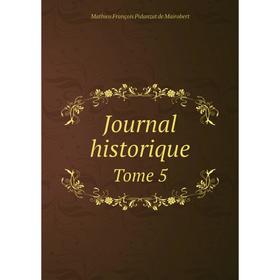 

Книга Journal historiqueTome 5