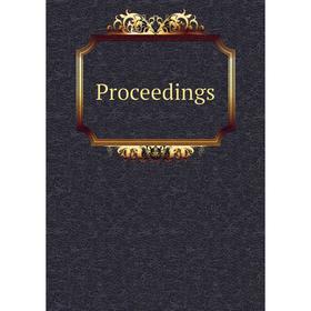 

Книга Proceedings. The Grand Lodge of Ancient Free and Acceptad Masons of Canada