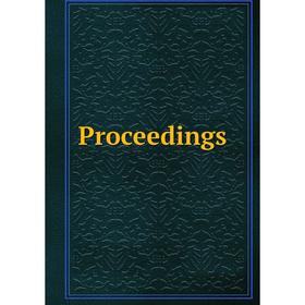 

Книга Proceedings. The Grand Lodge of Ancient Free and Acceptad Masons of Canada