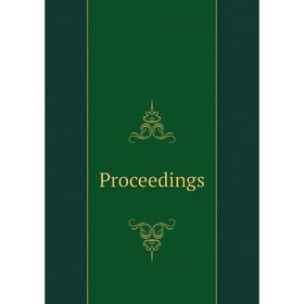 

Книга Proceedings. The Grand Lodge of Ancient Free and Acceptad Masons of Canada