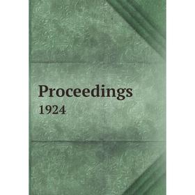 

Книга Proceedings. 1924