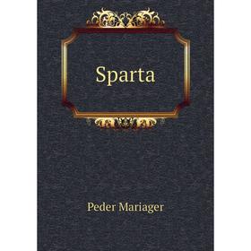 

Книга Sparta. Peder Mariager