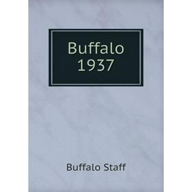 

Книга Buffalo 1937. Buffalo Staff
